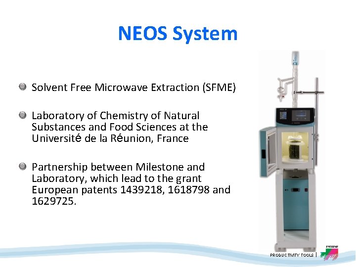NEOS System Solvent Free Microwave Extraction (SFME) Laboratory of Chemistry of Natural Substances and