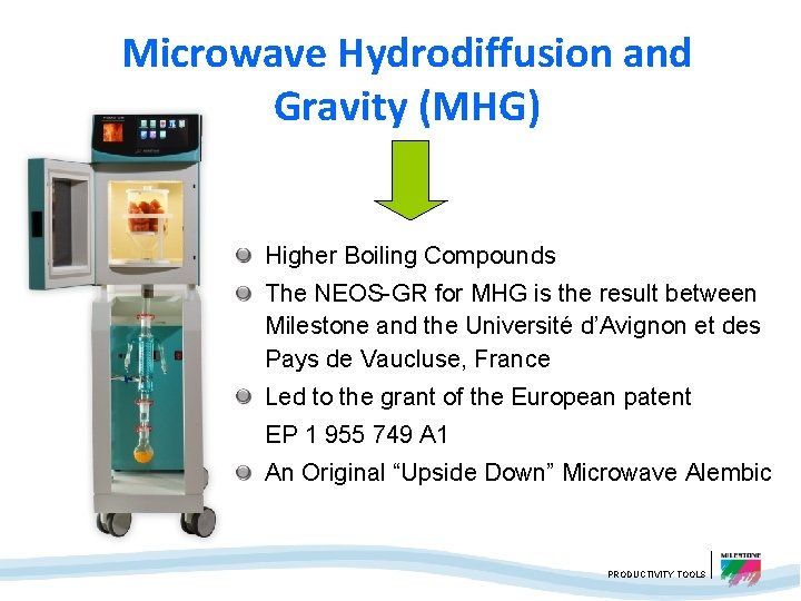Microwave Hydrodiffusion and Gravity (MHG) Higher Boiling Compounds The NEOS-GR for MHG is the