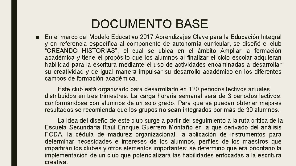 DOCUMENTO BASE ■ En el marco del Modelo Educativo 2017 Aprendizajes Clave para la