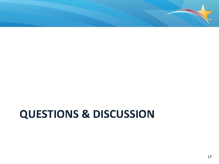 QUESTIONS & DISCUSSION 17 