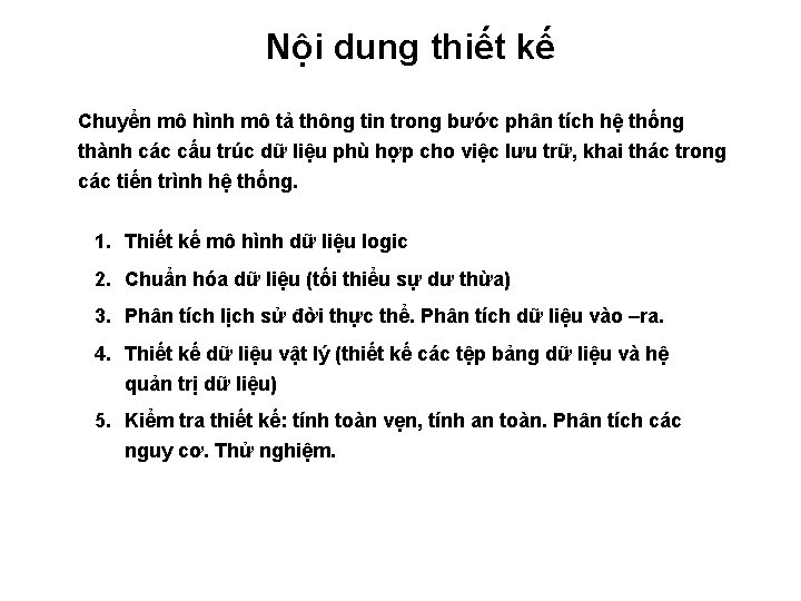 Nội dung thiết kế Chuyển mô hình mô tả thông tin trong bước phân