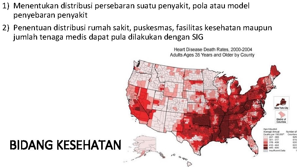 1) Menentukan distribusi persebaran suatu penyakit, pola atau model penyebaran penyakit 2) Penentuan distribusi