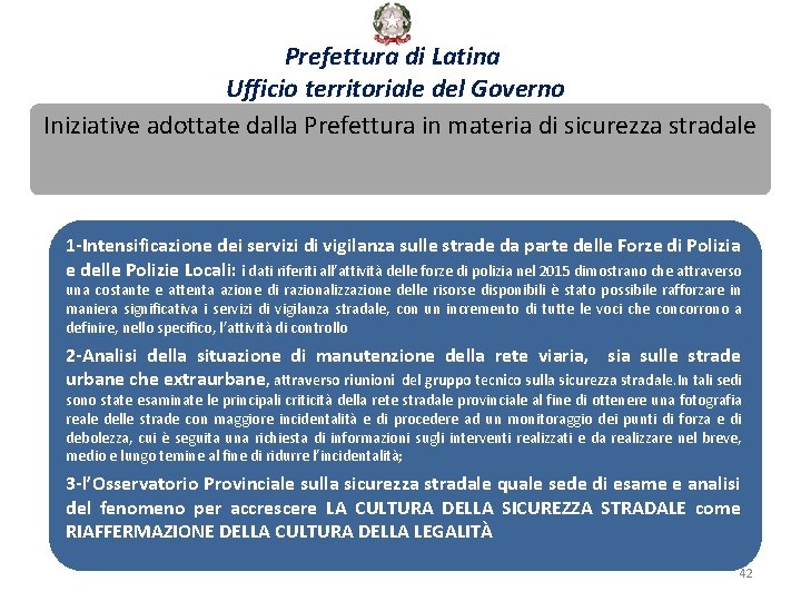 Prefettura di Latina Ufficio territoriale del Governo Iniziative adottate dalla Prefettura in materia di