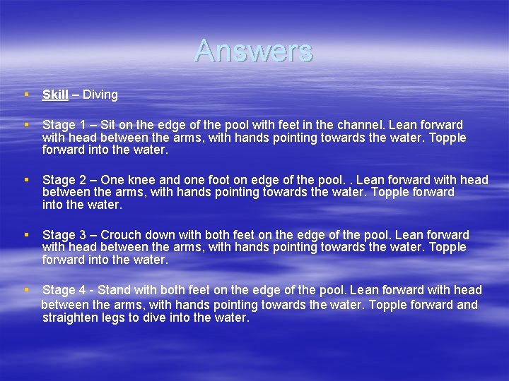 Answers § Skill – Diving § Stage 1 – Sit on the edge of