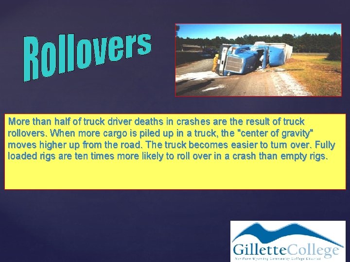 More than half of truck driver deaths in crashes are the result of truck