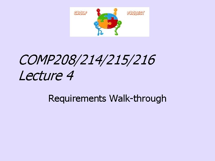 COMP 208/214/215/216 Lecture 4 Requirements Walk-through 