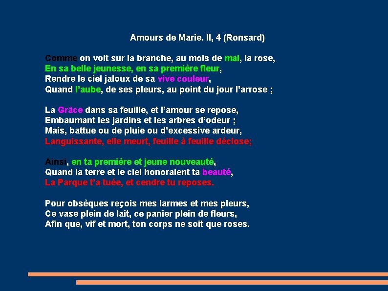 Amours de Marie. II, 4 (Ronsard) Comme on voit sur la branche, au mois