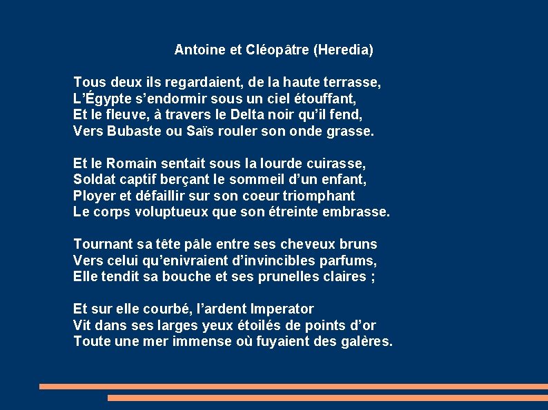 Antoine et Cléopâtre (Heredia) Tous deux ils regardaient, de la haute terrasse, L’Égypte s’endormir