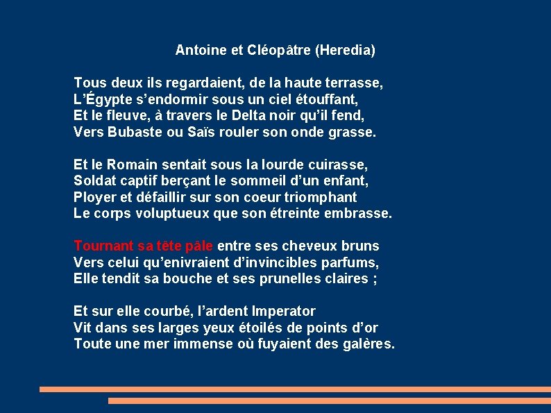 Antoine et Cléopâtre (Heredia) Tous deux ils regardaient, de la haute terrasse, L’Égypte s’endormir