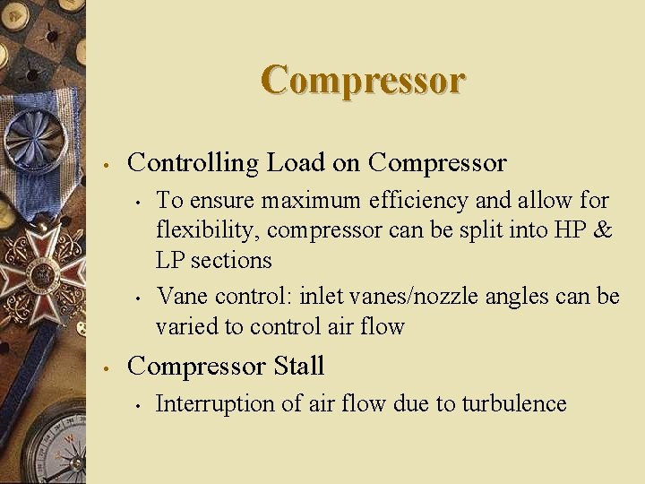 Gas Turbine Theory and Construction Introduction Comprehend thermodynamic