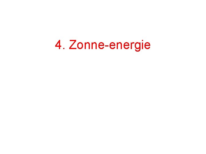 4. Zonne-energie 