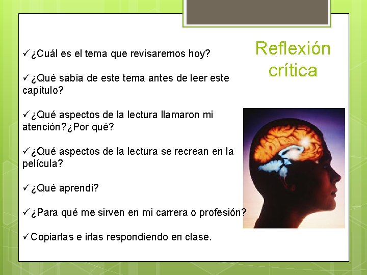 ü¿Cuál es el tema que revisaremos hoy? ü¿Qué sabía de este tema antes de