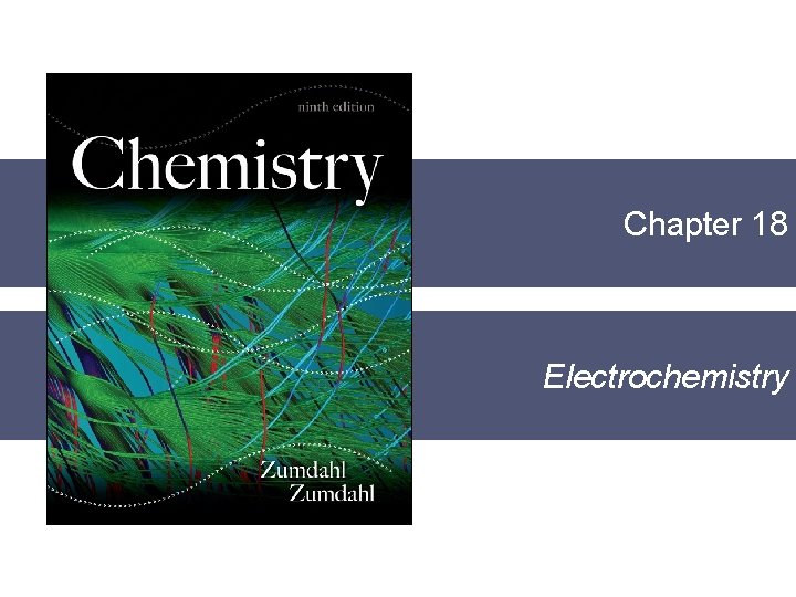 Chapter 18 Electrochemistry 