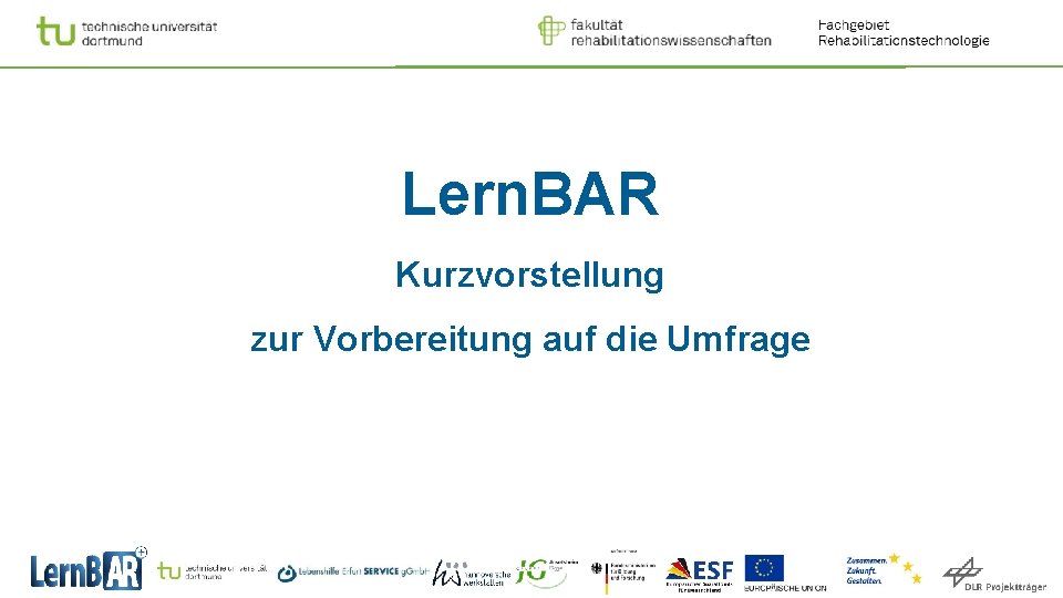 Lern. BAR Kurzvorstellung zur Vorbereitung auf die Umfrage 