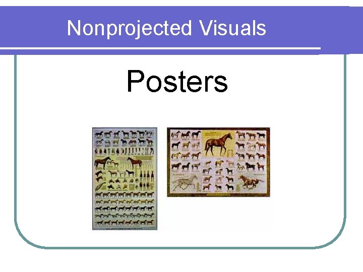 Nonprojected Visuals Posters 