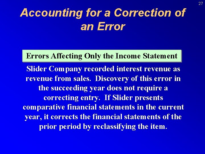 27 Accounting for a Correction of an Errors Affecting Only the Income Statement Slider