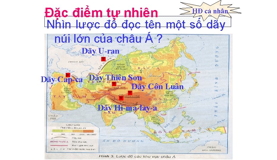 Đặc điểm tự nhiên HĐ cá nhân Nhìn lược đồ đọc tên một số