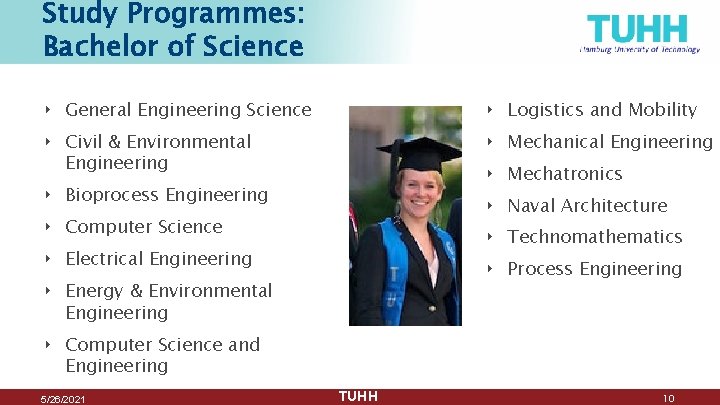 Study Programmes: Bachelor of Science ‣ General Engineering Science ‣ Logistics and Mobility ‣ Study Programmes: Bachelor of Science ‣ General Engineering Science ‣ Logistics and Mobility ‣