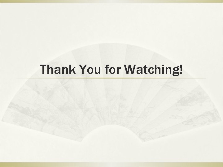 Thank You for Watching! 