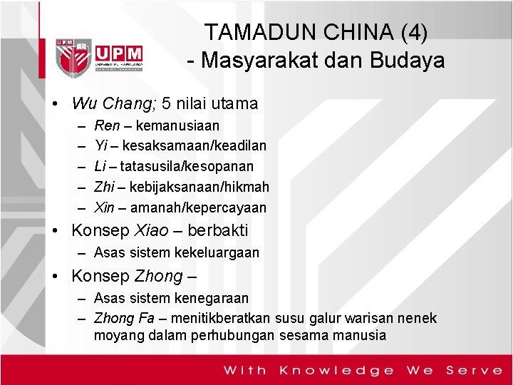 TAMADUN CHINA (4) - Masyarakat dan Budaya • Wu Chang; 5 nilai utama –