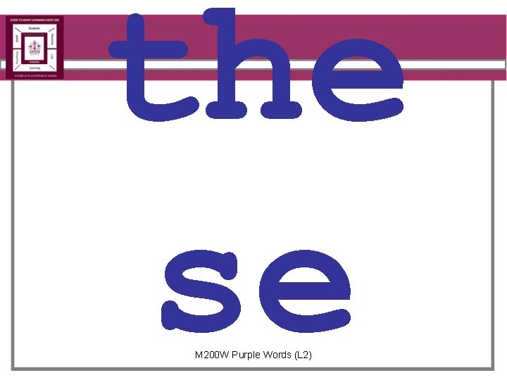 the se M 200 W Purple Words (L 2) 