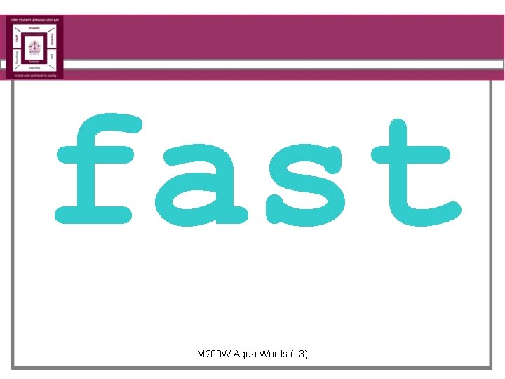 fast M 200 W Aqua Words (L 3) 