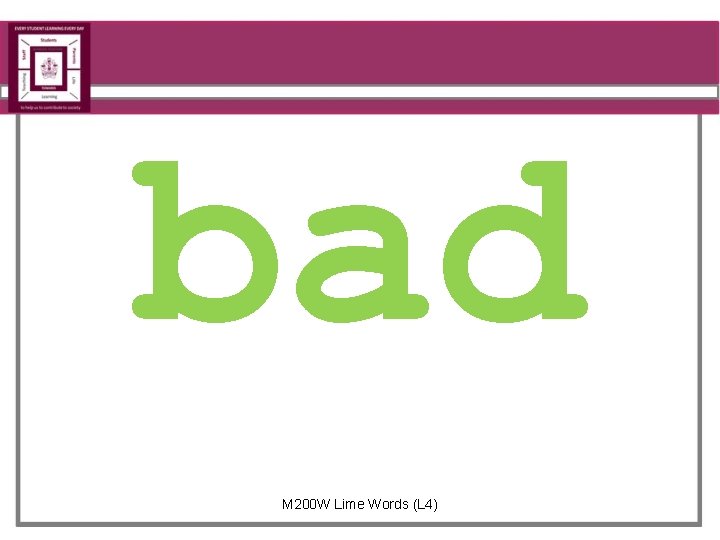 bad M 200 W Lime Words (L 4) 