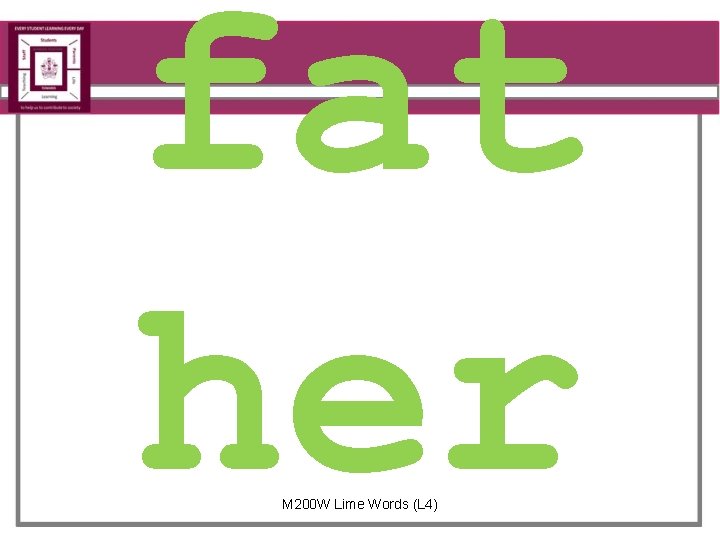 fat her M 200 W Lime Words (L 4) 