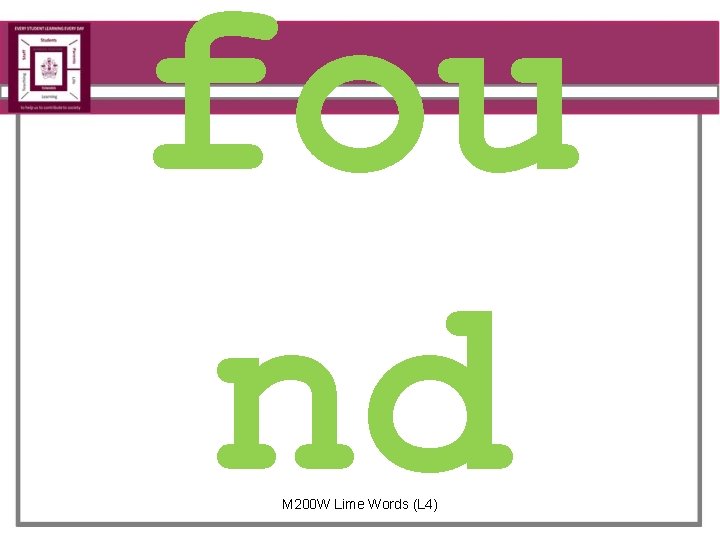 fou nd M 200 W Lime Words (L 4) 