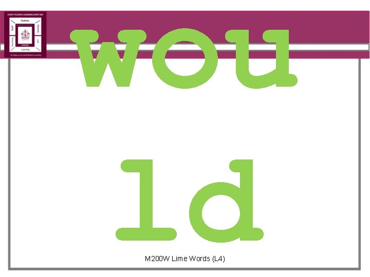 wou ld M 200 W Lime Words (L 4) 