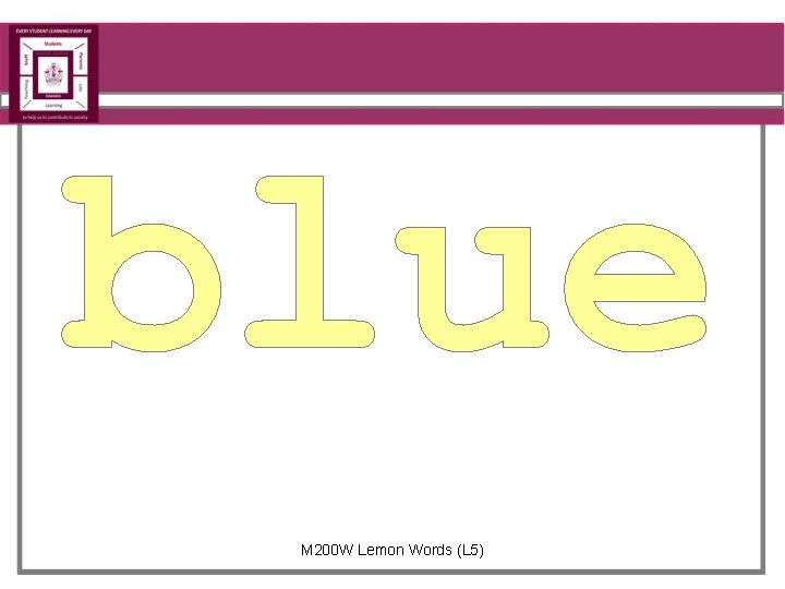 blue M 200 W Lemon Words (L 5) 