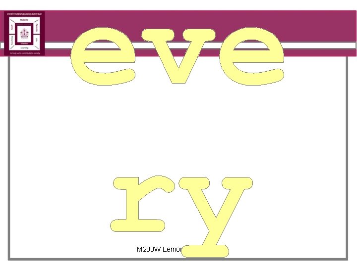 eve ry M 200 W Lemon Words (L 5) 