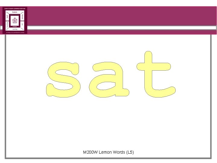 sat M 200 W Lemon Words (L 5) 