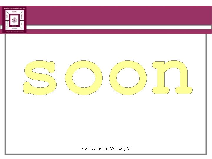 soon M 200 W Lemon Words (L 5) 