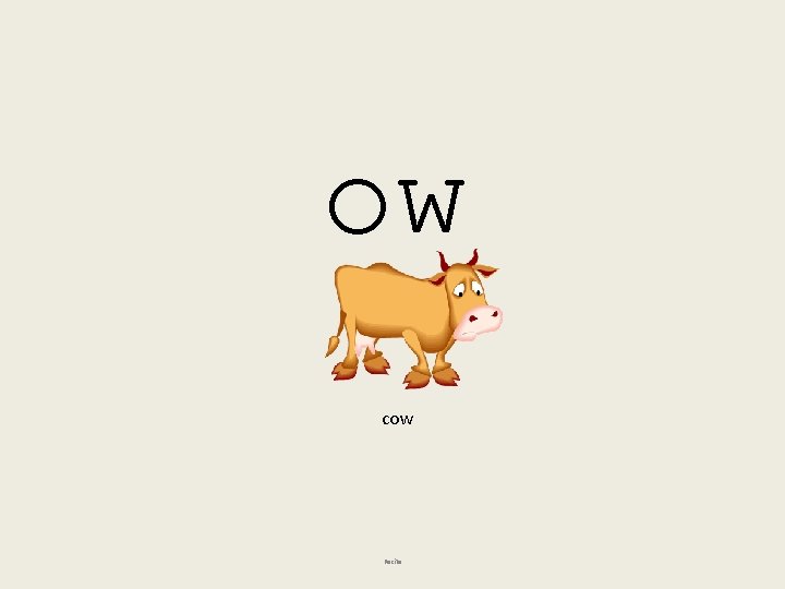 ow cow Recite 