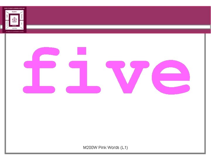 five M 200 W Pink Words (L 1) 