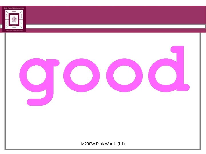good M 200 W Pink Words (L 1) 