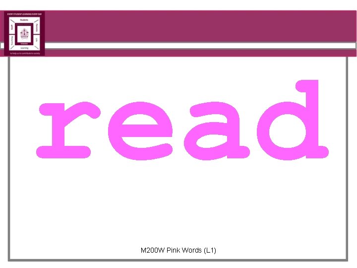 read M 200 W Pink Words (L 1) 