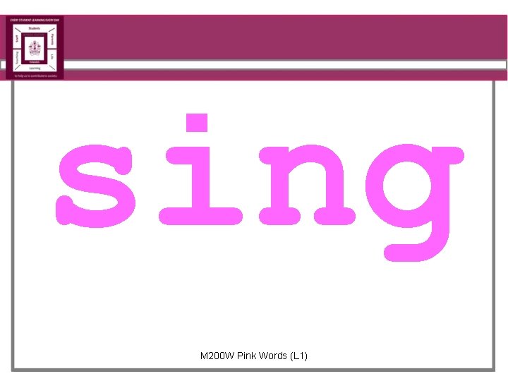 sing M 200 W Pink Words (L 1) 