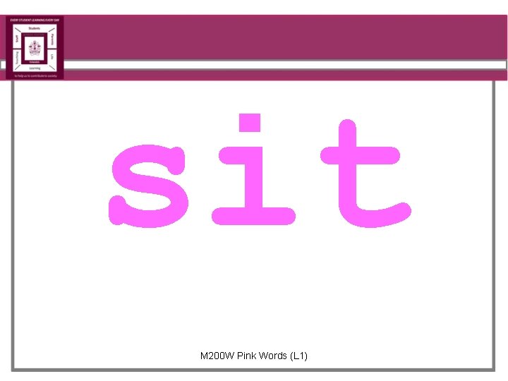 sit M 200 W Pink Words (L 1) 