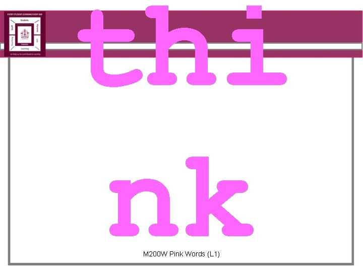 thi nk M 200 W Pink Words (L 1) 