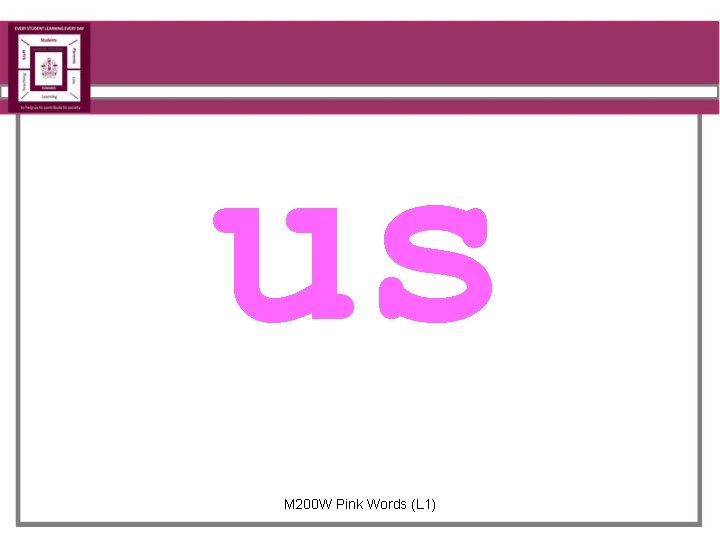 us M 200 W Pink Words (L 1) 