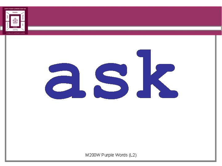 ask M 200 W Purple Words (L 2) 