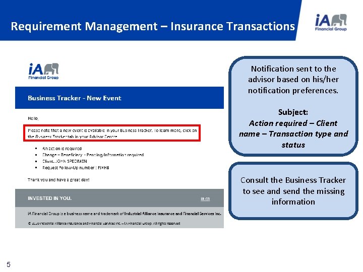 Requirement Management – Insurance Transactions Notification sent to the advisor based on his/her notification