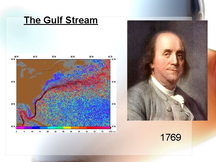 The Gulf Stream 1769 