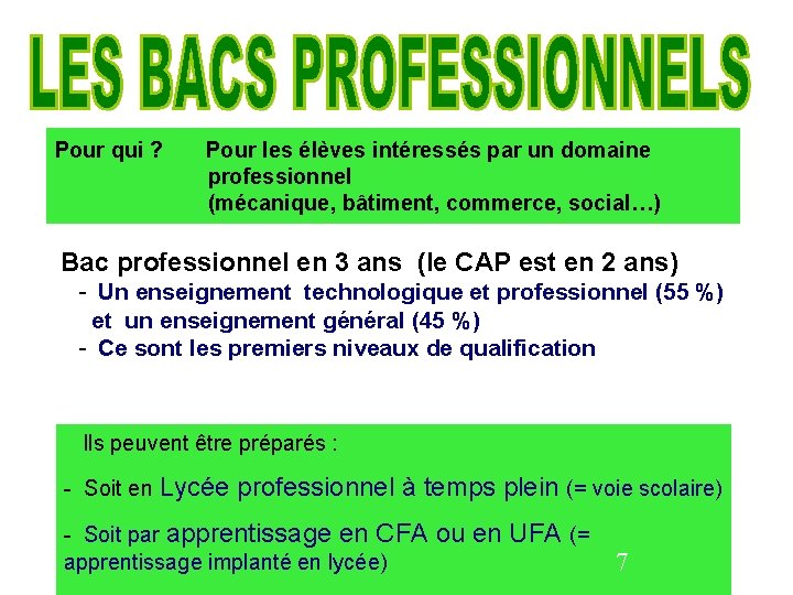 Pour qui ? Pour les élèves intéressés par un domaine professionnel (mécanique, bâtiment, commerce, Pour qui ? Pour les élèves intéressés par un domaine professionnel (mécanique, bâtiment, commerce,