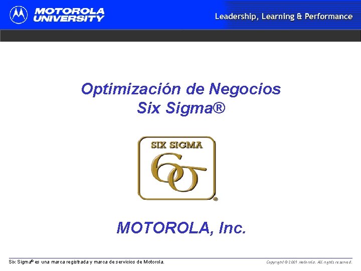 Optimizacin de Negocios Six Sigma MOTOROLA Inc Six