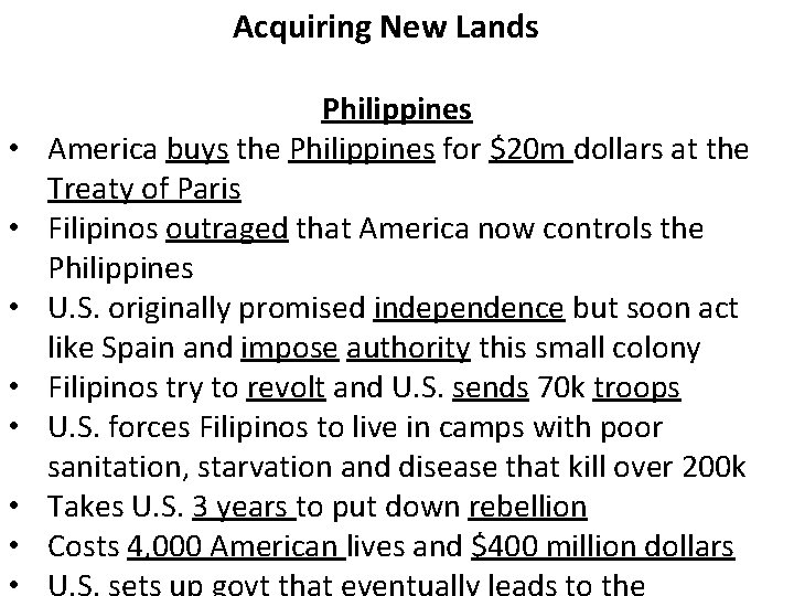 Acquiring New Lands • • Philippines America buys the Philippines for $20 m dollars