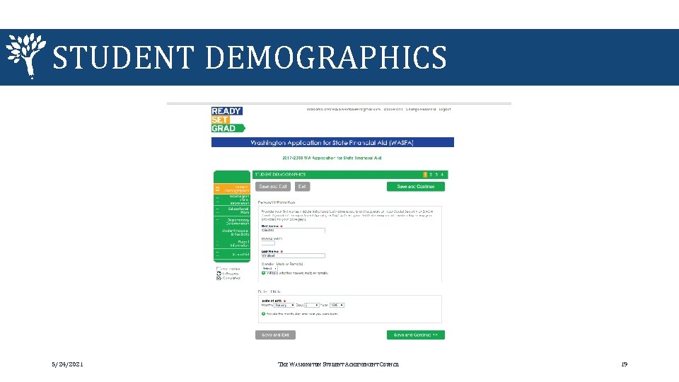 STUDENT DEMOGRAPHICS 5/24/2021 THE WASHINGTON STUDENT ACHIEVEMENT COUNCIL 19 