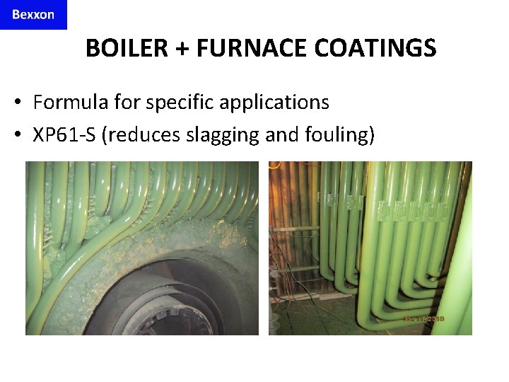 BOILER + FURNACE COATINGS • Formula for specific applications • XP 61 -S (reduces